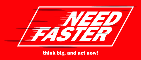 Need Fasterのイラスト素材