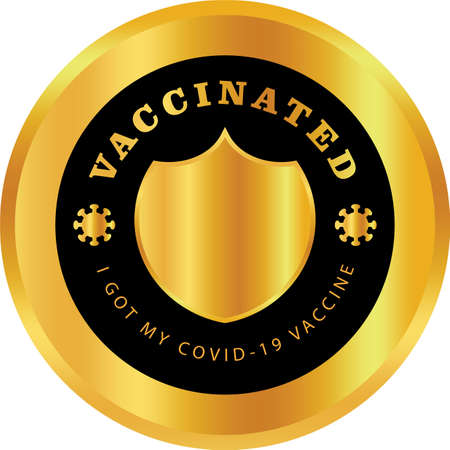 I got vaccinated covid-19. golden badge of vaccinated. vector illustration for vaccination campaignのイラスト素材
