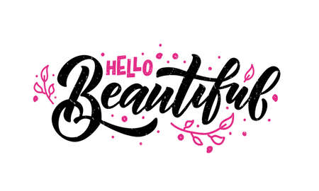 Hand sketched hello beautiful lettering typography. Handwritten inspirational quote hello beautifulのイラスト素材