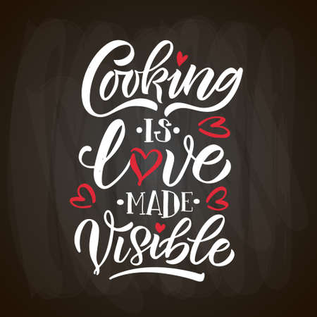 Hand sketched inspirational quote Cooking is Love Made Visible. Hand drawn motivational quote postcard, card, flyer, banner template. Cooking lettering typography.のイラスト素材