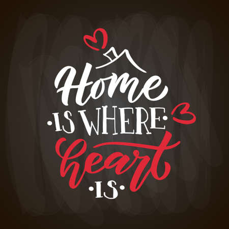 Hand drawn typography poster Home is where your heart is. Home quote on textured background for postcard, card, banner, poster. Home sweet home inspirational vector typography. Vector illustration EPS 10.のイラスト素材