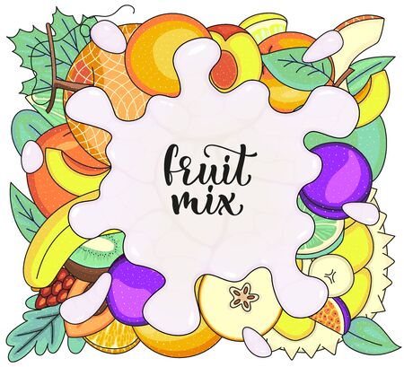 Vector background with fruits. whole and pieces. Vector stock illustration isolated on white background. Card design for greengrocery. Splash of water or milk. Lettering "Fruit mix".のイラスト素材