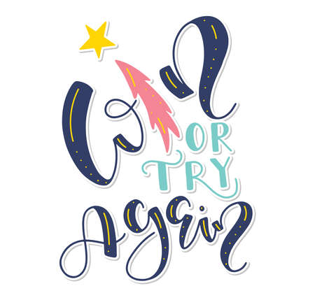 Win or try again, colored vector illustration with lettering. Design element for posters, photo overlays, greeting card, t shirt print and social media.のイラスト素材