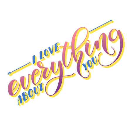 I love everything about you colored lettering isolated on white backgroundのイラスト素材