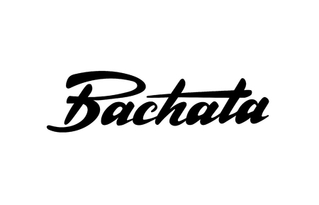 Hand drawn lettering card. The inscription: Bachata. Perfect design for greeting cards, posters, T-shirts, banners, print invitations.のイラスト素材