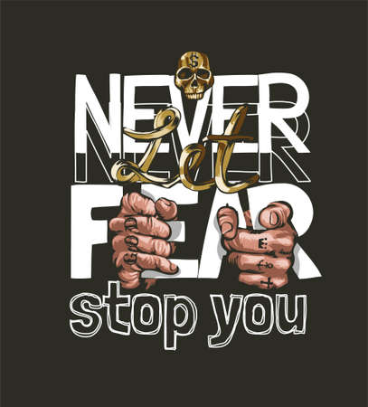 never let fear stop you with hand holding letter illustration on black backgroundのイラスト素材
