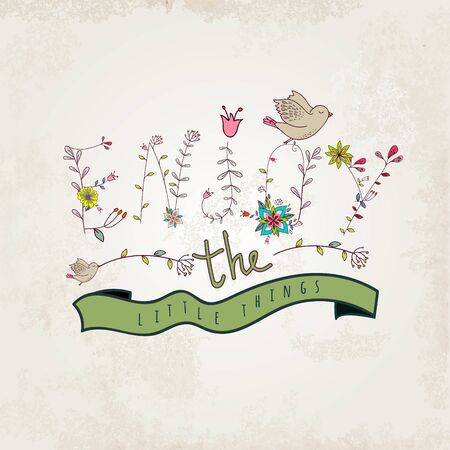 Floral elements of vintage. Prase enjoy the little things in vector. Quotes flower design.のイラスト素材