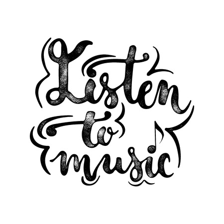 Hand drawn typography grunge textured lettering phrase Listen to music isolated on the white background. Modern calligraphy for typography greeting and invitation card or t-shirt print design.のイラスト素材