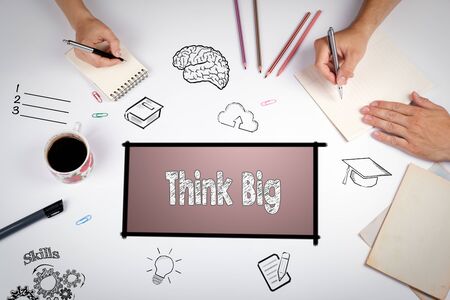 Think Big Faith Attitude Inspiration Optimism Concept. The meeting at the white office tableの写真素材