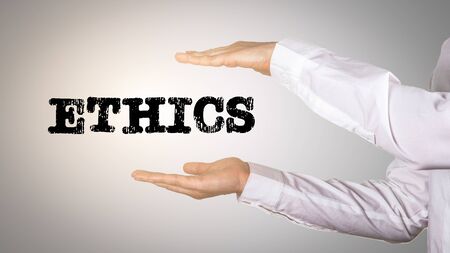 ETHICS. Business, attitude, policy and standard concept
