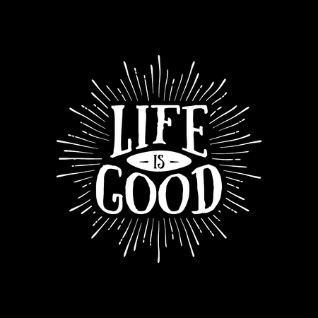 Life is good typography. T-Shirt Print with starburst.のイラスト素材