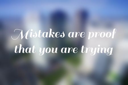Business motivational poster - startup inspiration. Mistakes are proof that you are trying.の写真素材