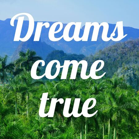 Dreams come true. Inspirational quote poster. Success motivation.の写真素材