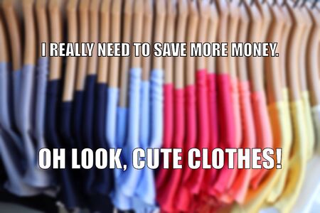 Shopping funny meme for social media sharing. Money saving problems humor.