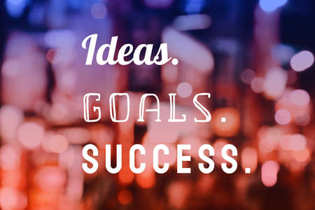 Ideas, goals, success. Startup innovation motivational quote poster. Success motivation sign.