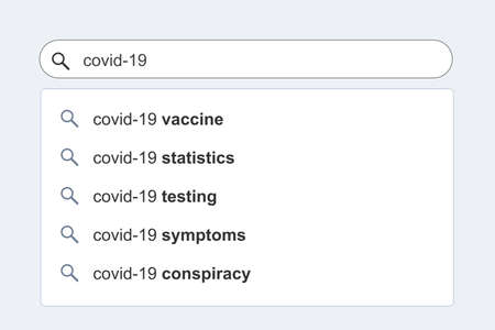 Covid-19 search results. Covid-19 online search autocomplete suggestions.