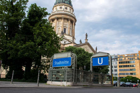 Berlin / Germany - Jun 26 2020: U-Bahn Stadtmitte station in front of the New Church. (German Cathedral)のeditorial素材
