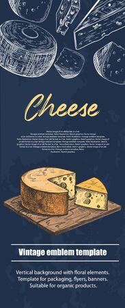 Cheese lies on a wooden cutting board. Different varieties of cheese. Vintage. Food. Background for flyers, banners, posters. Vertical banner.のイラスト素材
