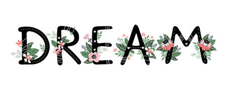 Word dream from flowers. Floral wedding concept.