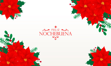 Feliz Nochebuena Christmas Floral Background with Red Poinsettia and Greenery Decorationのイラスト素材