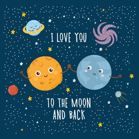 I Love You to the Moon and Back greeting card. Kids illustration with hand lettering text and different elements of cosmos. Cute Moon and Earth characters, stars and Milky Way.のイラスト素材