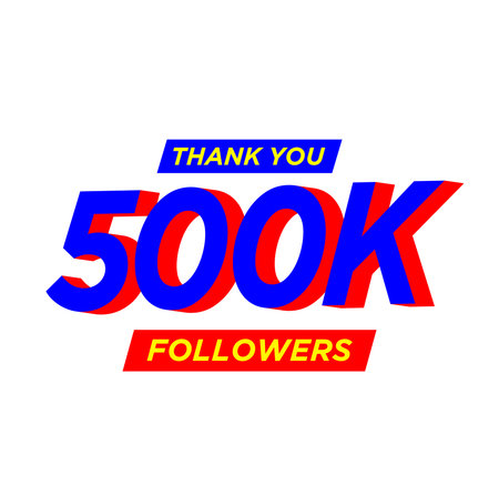 500K followers thank you post for social media. 500000 followers thanks.