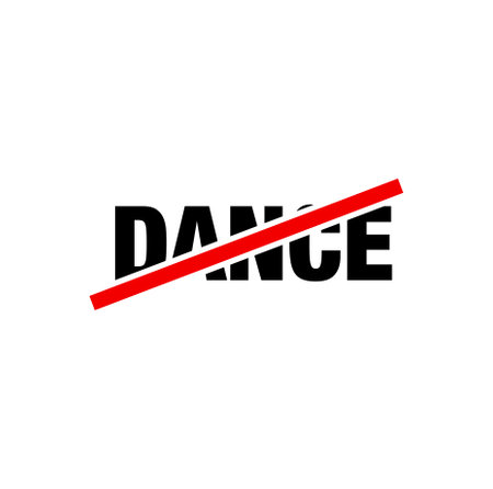Dance banned here vector typography. No dance here icon.のイラスト素材