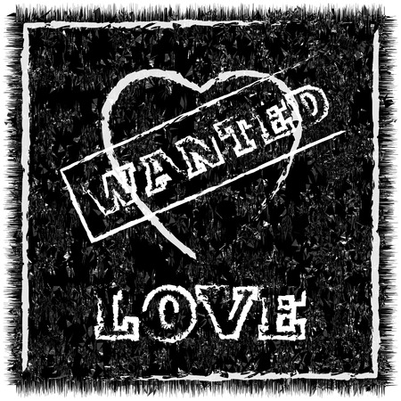 Poster wanted love in grunge style, unusual dark valentine cardのイラスト素材