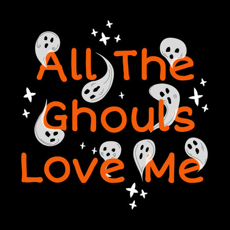 All the ghouls love me vector illustration isolated on black background. Greeting card with Halloween ghosts and traditional typography. Flat doodle style designのイラスト素材