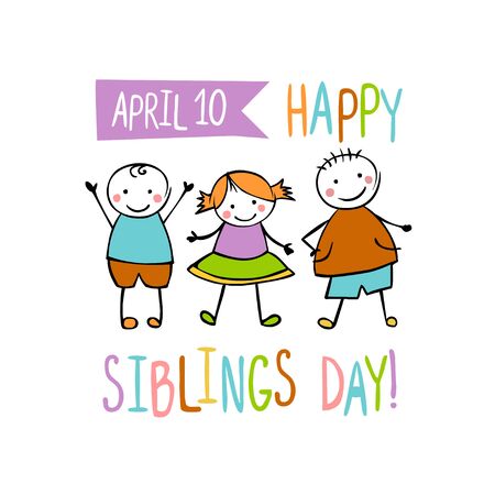 Holiday April 10. Happy Siblings day. Little people in the children's style. のイラスト素材