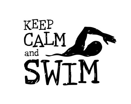 Keep calm and swim. Vector sports quoteのイラスト素材