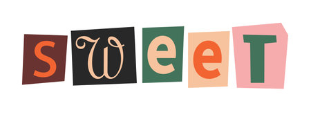 sweet word. ransom text in y2k style. Newspaper Clipping. Retro anonymous sweet message.のイラスト素材