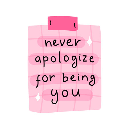 Vector never apologize for being you quote on cute pink sticky note with grid background. Inspirational self love and confidence message in playful flat style.のイラスト素材