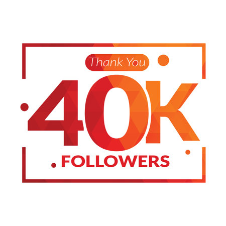 40k followers vector  design icon vector. Thanks for 40k followers.
