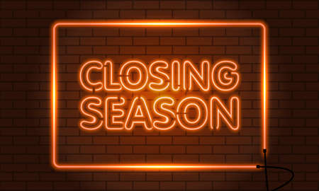 Neon sign closing season in a squared on brick wall background. Orange. Vector illustrationのイラスト素材