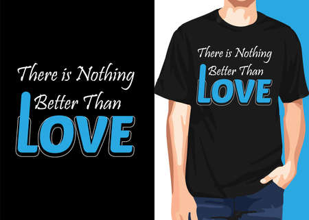 There is nothing better than love quotes t shirt design vector templateのイラスト素材