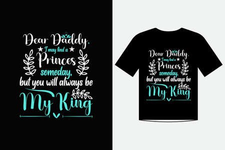 Dear daddy love quotes t shirt template design vector for fathers dayのイラスト素材