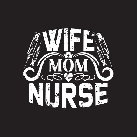 Nurses typographic quotes t shirt vector - nurse quotes design.のイラスト素材