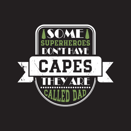 Fathers day typographic quotes vector t shirt design.のイラスト素材