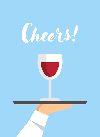 Wine Tasting, Degustation Poster Design. Cheers Calligraphy. Glass of Wine on Serving Tray. Holiday Celebration. Waiter, Sommelier Hand. Catering Services. Restaurant, Cafe. Greeting Card Templateのイラスト素材