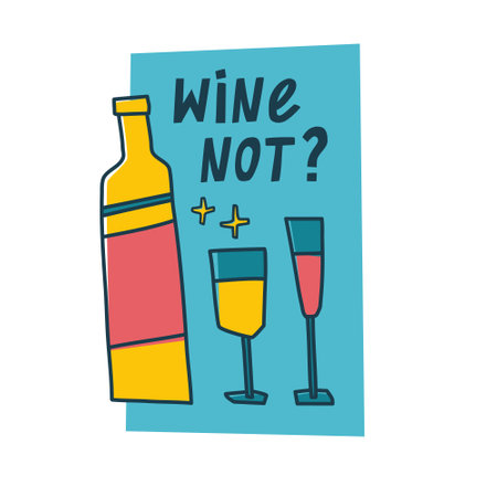 Trendy vector illustration with wine alcohol bottle and glass of red wine, white wine. Wine not lettering phrase. Print for bar, menu, t-shirtのイラスト素材