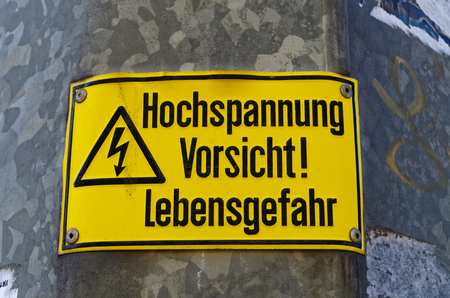 Caution danger to life in German high voltage Caution danger to lifeの写真素材
