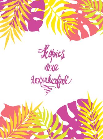 vector stylized floral frame made with neon palm leaves augmented with positive inscription. Trend colors.のイラスト素材