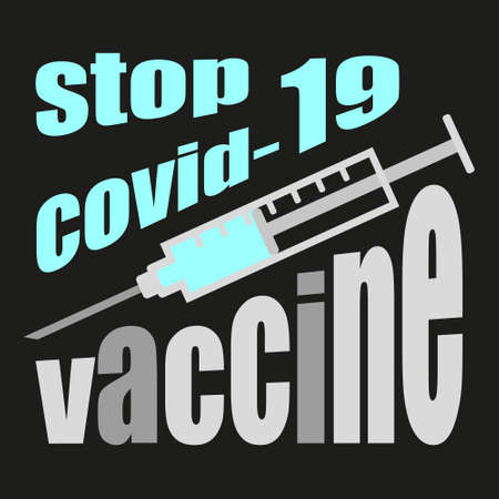Vaccine, Stop COVID-19. Logo with syringe icon in flat design on black background. Vaccine against coronavirus Covid-19. Isolated vector illustration for poster, social media banner, sticker, print.のイラスト素材