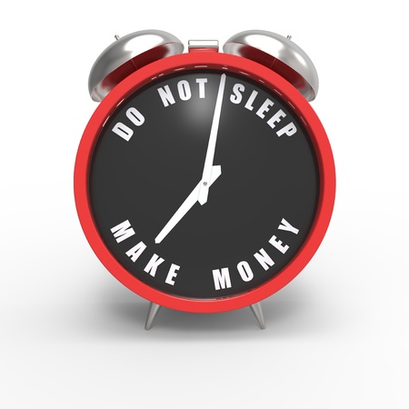 Don t sleep  Make money の写真素材