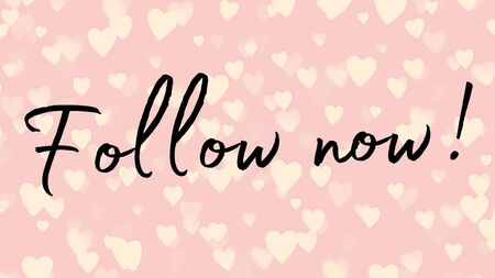 Follow text social media calligraphy pink feminine heartsの写真素材