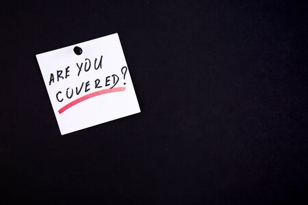 Are You Covered. written on Sticky Note