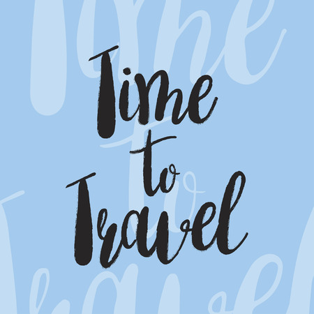 Greeting card with the lettering. Time to travel calligraphic inscription. Flat vector illustrationのイラスト素材