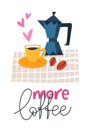 Vector poster with More coffee quote and cup of coffeeのイラスト素材