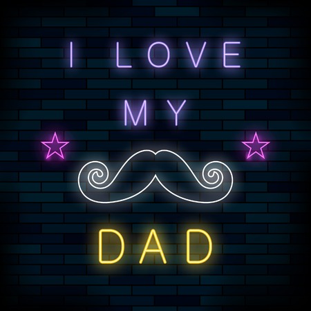 I Love my Dad Colorful Neon Banner Isolated on Brick Backgroundのイラスト素材